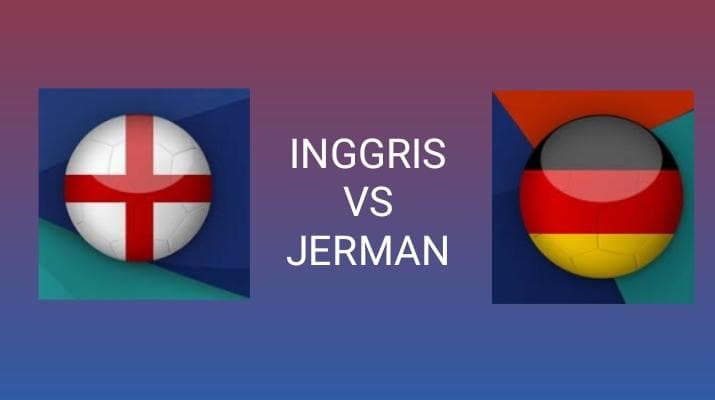 Ilustrasi berita NASIONAL: Inggris Vs Jerman, Pertarungan Dua Rival Abadi, Mana yang Berpeluang? Baca Catatan Ini